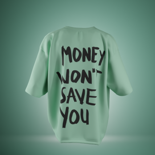 Money Won't Save You 2